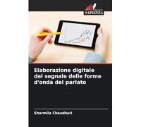 Elaborazione digitale del segnale delle forme d'onda del parlato
