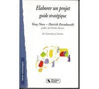 Elaborer un projet. Guide stratégique