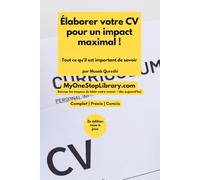 Élaborer votre CV pour un impact maximal !