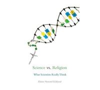 Elaine Howard Ecklund Science vs. Religion (Poche)