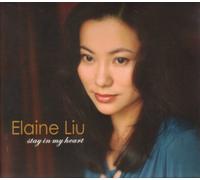 Elaine Liu - Stay in My Heart [Import]