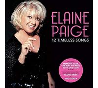 Elaine Paige - 12 Timeless Songs