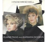 ELAINE PAIGE & BARBARA DICKSON / LSO - ELAINE PAIGE & BARBARA DICKSON / LSO - I KNOW HIM SO WELL 7in (30735)