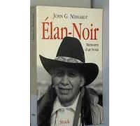 Élan-Noir ou La vie d'un saint homme des Sioux oglalas