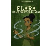 ELARA ET LES SOUFFLES DU VENT