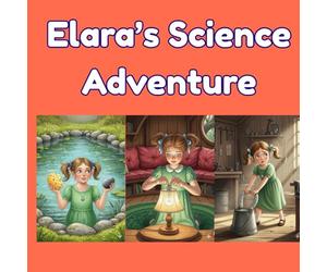 Elara’s Science Adventure: Density, Magnets, and Electric Wonders