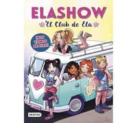 Elashow 4. ¡Nos Vamos De Gira!