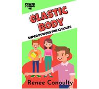 Elastic Body - Renee Conoulty - Renee Conoulty - ebook (ePub) - Livre