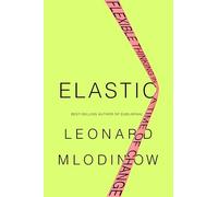 Elastic: Flexible Thinking in a Time of Change