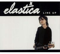 ELASTICA - Line Up