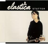 Elastica - Stutter [Import]