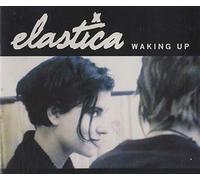 Elastica - Waking Up [Import]