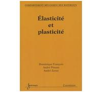 Comportement mécanique des matériaux: Élasticité et plasticité