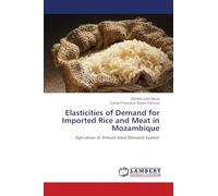 Elasticities of Demand for Imported Rice and Meat in Mozambique: Aplication of Almost Ideal Demand System