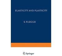 Elasticity And Plasticity / Elastizität Und Plastizität