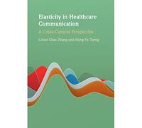 Elasticity In Healthcare Communication