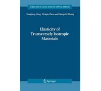 Elasticity Of Transversely Isotropic Materials
