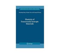 Elasticity Of Transversely Isotropic Materials