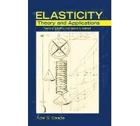 Elasticity: Theory And Applications, Second Edition, Revised & Updated