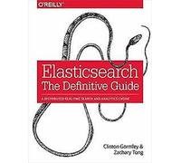 Elasticsearch : Le guide définitif