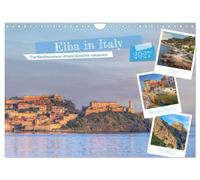 Elba in Italy - The Mediterranean dream island for romantics (Wall Calendar 2027 DIN A4 landscape), CALVENDO 12 Month Wall Calendar: Some say, Elba is the most beautiful island in Italy...