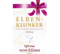 Elben-Klunker: Edel-Rap