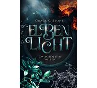 Elbenlicht: Zwischen den Welten