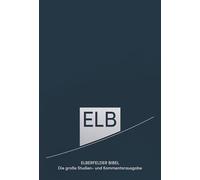 Elberfelder Bibel. Die große Studien- und Kommentarausgabe Leder, Platinschnitt