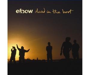 Elbow - Dead In The Boot