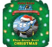Elbow Grease Saves Christmas by Dave Aikins Dave Aikins (Auteur)