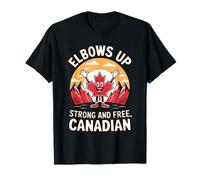 Elbows Up Canada True North Strong And Free Fière canadienne T-Shirt