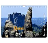 ElbsandSTEIN, kunstwerk der natur (Wandkalender 2026 DIN A4 quer), CALVENDO Monatskalender: Faszinierende Formationen im Reich der Sandsteinfelsen beflügeln unsere Phantasie.