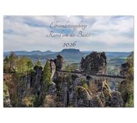 Elbsandsteingebirge - Rund um die Bastei (Wandkalender 2026 DIN A2 quer), CALVENDO Monatskalender: Impressionen aus dem Bastei Gebiet im Elbsandsteingebirge