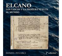 Elcano, los vascos y la primera vuelta al mundo