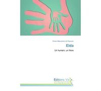 Elda Un humain, un frère - Erwan Rayssac - Vie Editions - broché - Essai