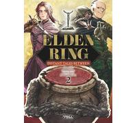 Elden ring distant tales between - Tome 2