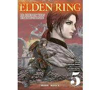 Elden Ring : Le chemin vers l'Arbre-Monde T05