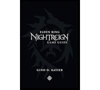 Elden Ring Nightreign Game Guide: Strategies for Surviving the Nightreign