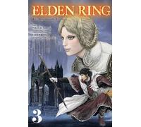 Elden Ring: The Road to the Erdtree, Vol. 3