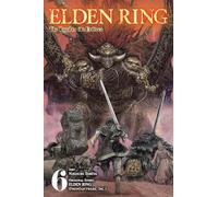 Elden Ring : The Road to the Erdtree – Tome 6 – Yen Press