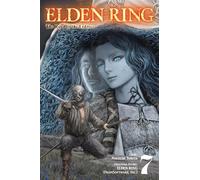 Elden Ring : The Road to the Erdtree, Vol. 7 – Yen Press