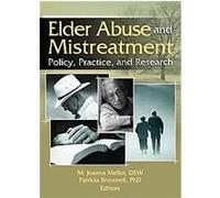 Elder Abuse And Mistreatment M. Joanna Mellor (Auteur)