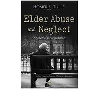 Elder Abuse & Neglect