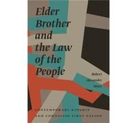 Elder Brother and the Law of the People by Robert Alexander Innes Robert Alexander Innes (Auteur)