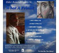 Elder Randall Ogans Sr. - What A Friend