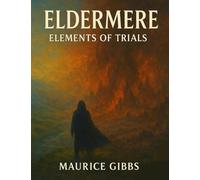 Eldermere: elements of trials: Action fantasy