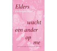 Elders wacht een ander op me: de laatste liefde van Marguerite Yourcenars