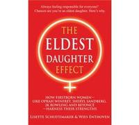 Eldest Daughter Effect Lisette Schuitemaker, Wies Enthoven (Auteur)