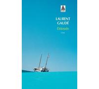 Eldorado by Laurent Gaude (2007-10-02)