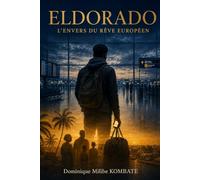 ELDORADO: L’ENVERS DU RÊVE EUROPÉEN
